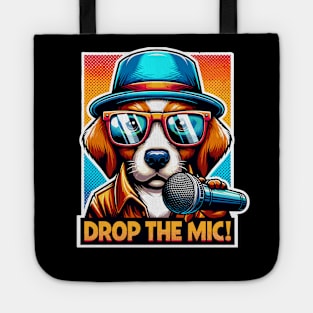 Drop the mic! Tote