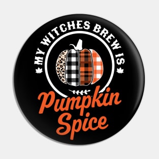 My Witches Brew Is Pumpkin Spice Halloween Plaid Leopard Pin