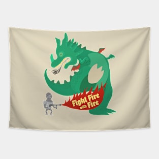 fight fire with fire Tapestry