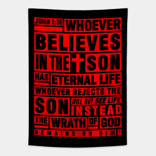 John 3:36 Whoever Believes In The Son Has Eternal Life Tapestry