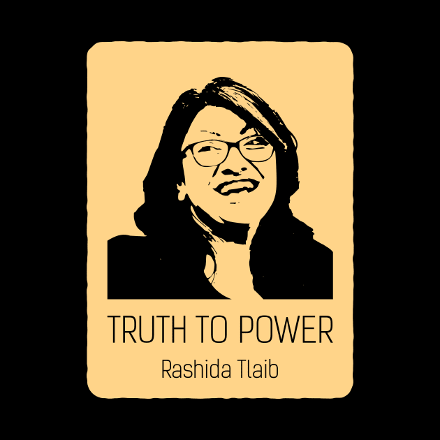 Truth To Power Squad Rashida Tlaib by WildZeal