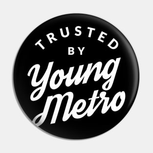 Trusted by Young Metro Pin