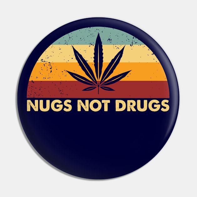 Retro Nugs Not Drugs Pin by Whimsical Thinker