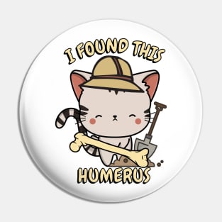 Funny cat is an archaeologist Pin