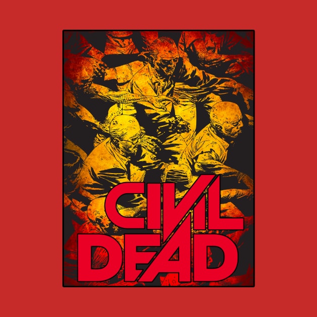 CIVIL DEAD by theanomalius_merch