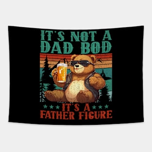 It's Not A Dad Bod It's Father Figure Funny Bear Beer Lovers Tapestry
