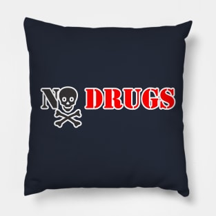 No Drugs Pillow