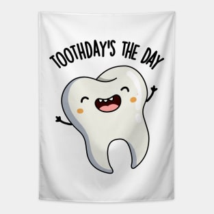 Toothday's The Day Funny Tooth Puns Tapestry