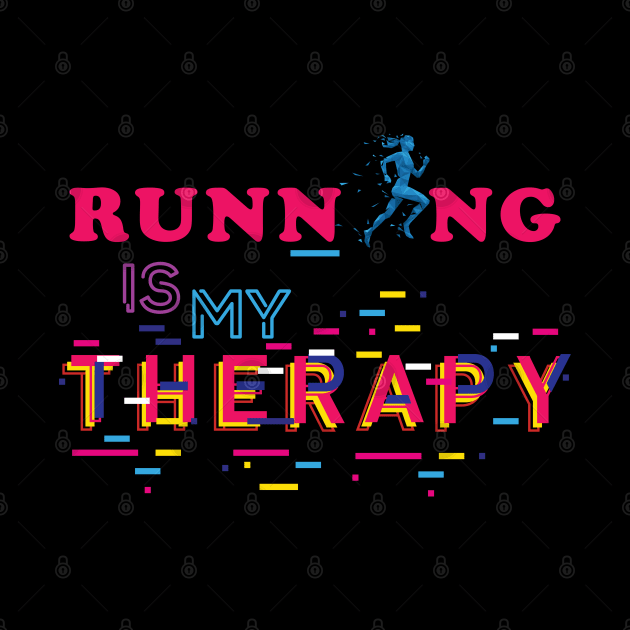 Running is my therapy. Fitness - Inspirational by Shirty.Shirto