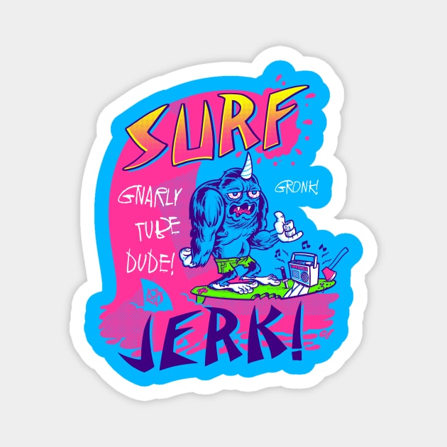 Surf Jerk! Magnet by GiMETZCO!