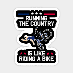 Running The Country Is Like Riding A Bike Magnet