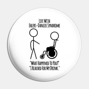 Life With Ehlers-Danlos Syndrome - Reached For My Drink Pin