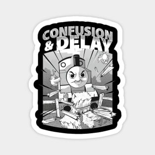 Confusion and delay Magnet