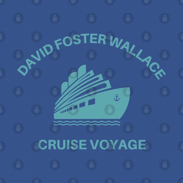 David Foster Wallace Cruise Voyage by Bookfox