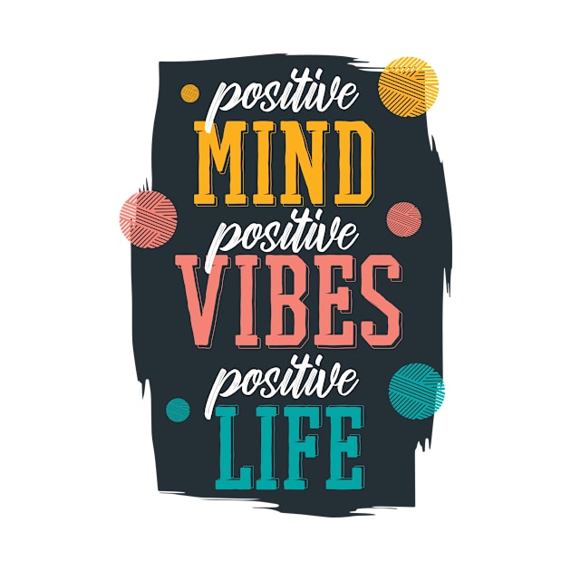 Positive Vibes by Urban_Vintage