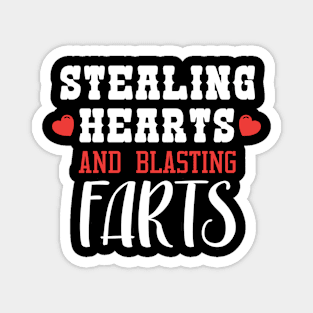 Stealing Hearts & Blasting Farts Magnet