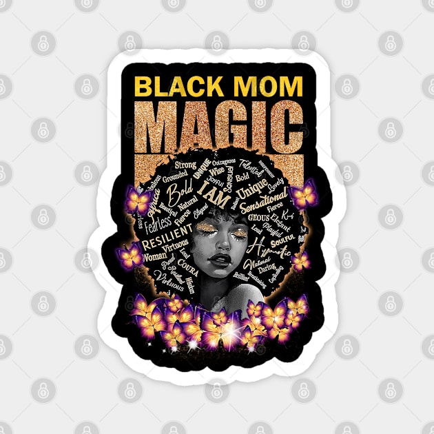 Black Mom Magic, Black Mom, Black Girl Magic Magnet by UrbanLifeApparel