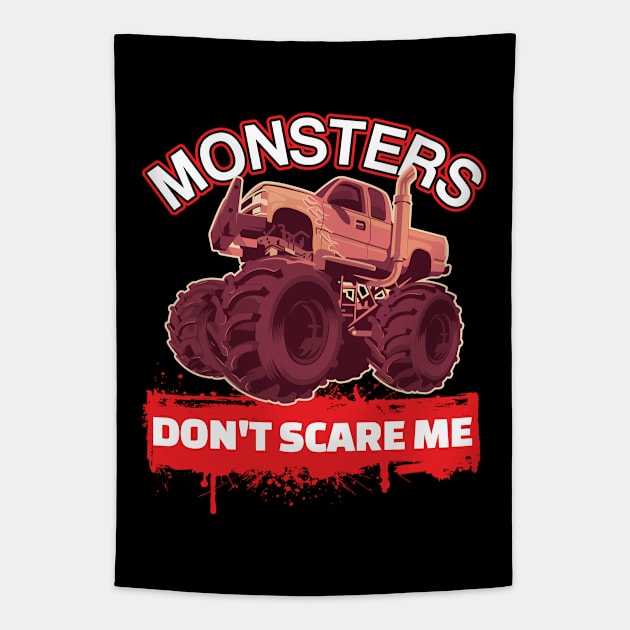 Monster Trucks - Monsters Dont Scare Me Tapestry by Kudostees