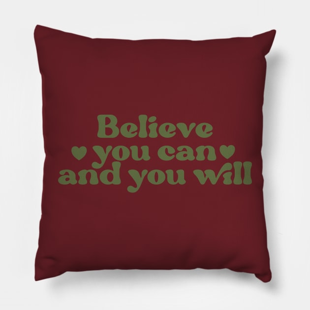 Believe You Can Pillow by Miozoto_Design