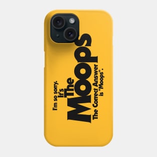 The Moops Phone Case