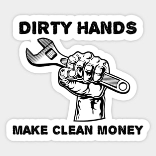 Dirty Hands Clean Money Working Class Blue Collar Sticker for Sale by  D4mon