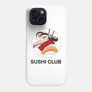 SUSHI CLUB Phone Case