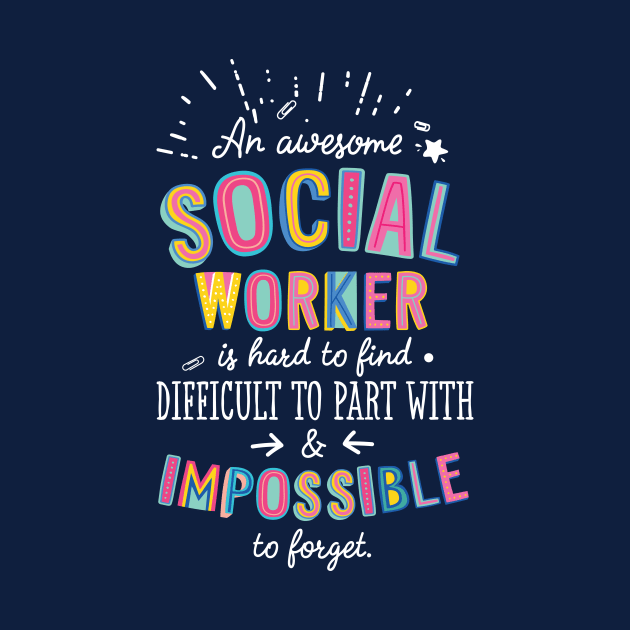 An awesome Social Worker Gift Idea - Impossible to Forget Quote by BetterManufaktur