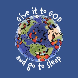 Give it to GOD T-Shirt