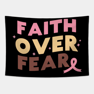 Faith Over Fear Breast Cancer Awareness Tapestry