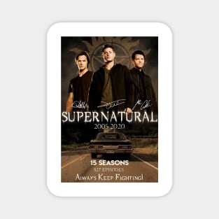 Supernatural 15 Seasons 327 Episodes Always Keep Fighting for Ma Magnet