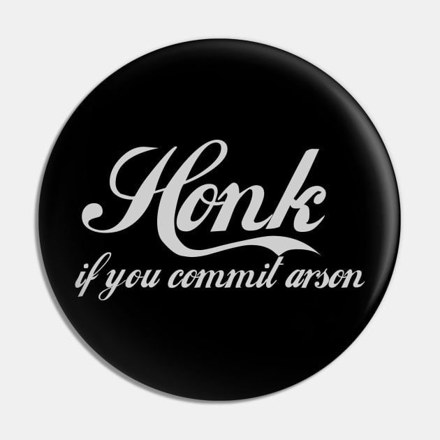 Honk Gift - Funny - Bumper - Funny Gift - Car - Fuck - You Pin by TributeDesigns