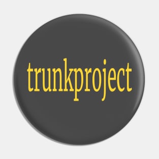 trunk project Pin