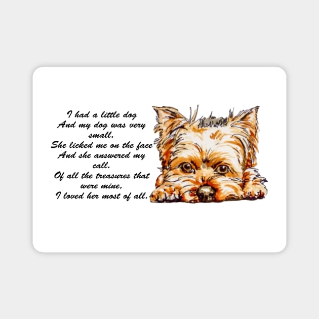 I Had A Little Dog (she)...Yorkie Magnet by archiesgirl
