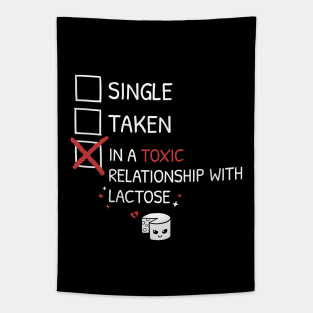 Single Taken Toxic Lactose Tapestry