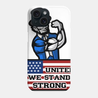 United we stand strong Phone Case