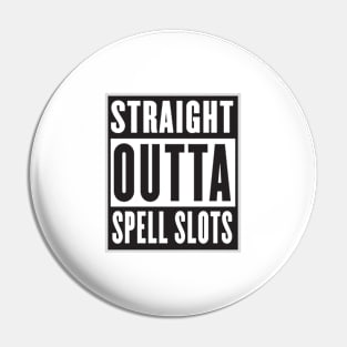 stright outta spell slots Pin