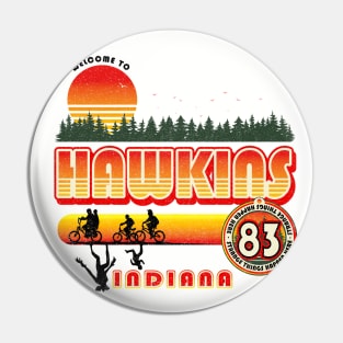 Welcome to Hawkins Indiana Pin