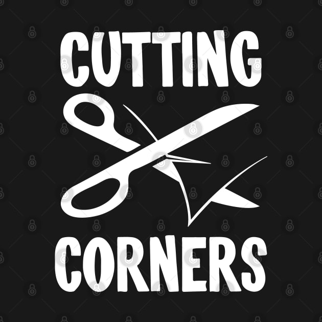 Cutting Corners - with Scissors by Graphic Duster