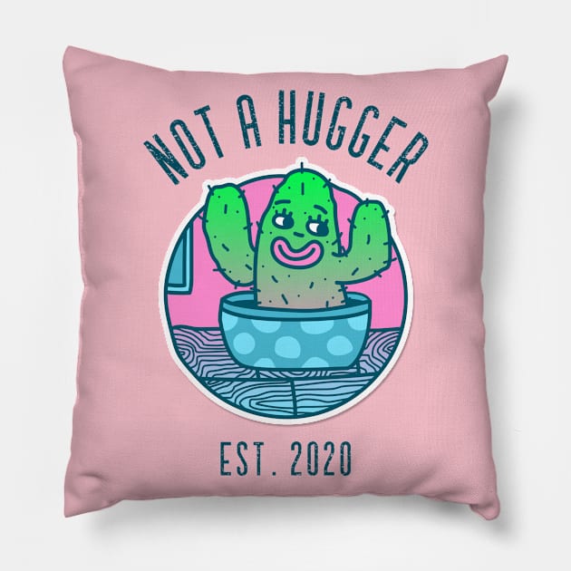 Vintage Not A Hugger Est. 2020 Cactus Pillow by Etopix