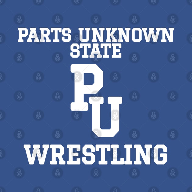 Parts Unknown State Wrestling by Rusty Wrestling Shirts