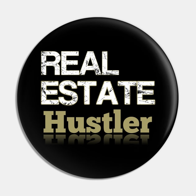 Real Estate Hustler Pin by The Favorita