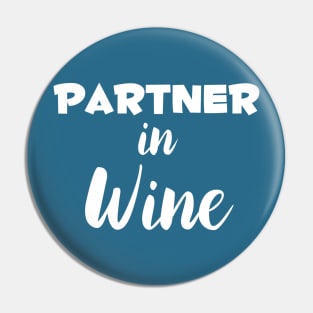 Partner In Wine Pin