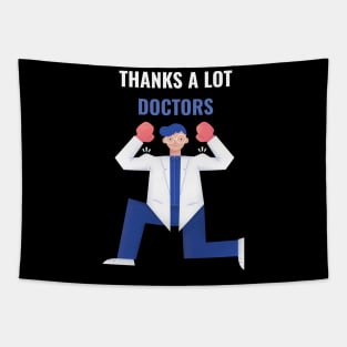 Thanks a lot doctors Tapestry