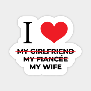 I love my wife Magnet