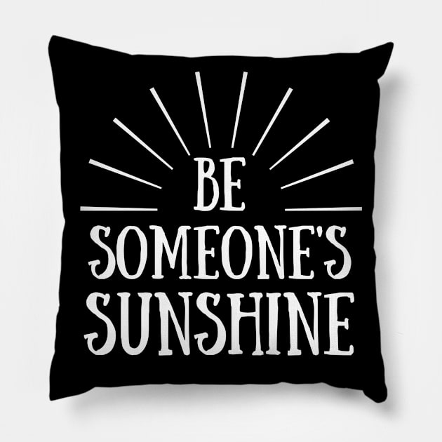 Be Someone's Sunshine Pillow by TheMoonlitPorch