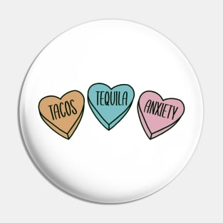 Tacos Tequila Anxiety Pin