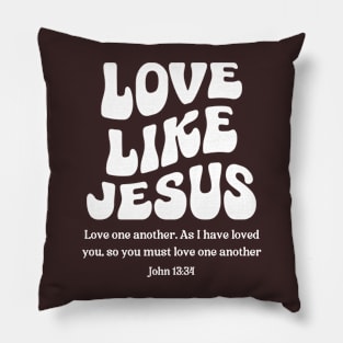 Love Like Jesus Pillow