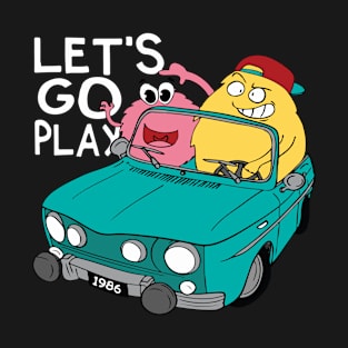 Let's Go Play T-Shirt