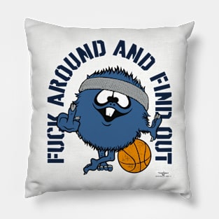 FUCK AROUND AND FIND OUT, ORLANDO Pillow