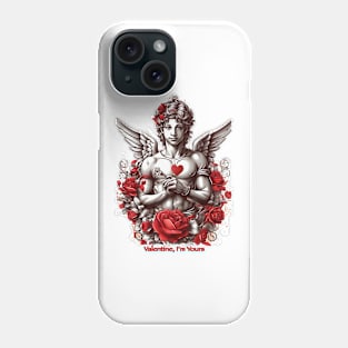 Valentine, I'm Yours Phone Case